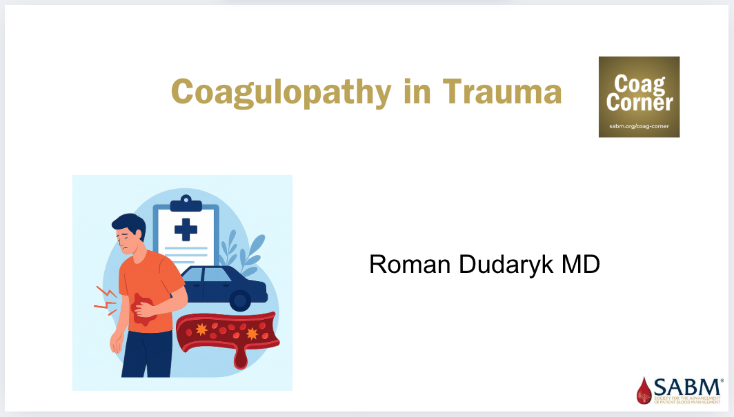 Coagulation in Trauma Thumbnail Video Preview